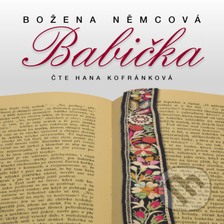 Audiokniha: Babička (Božena Němcová). Radioservis, 2014 Audiokniha: Babička (Božena Němcová). Radioservis, 2014