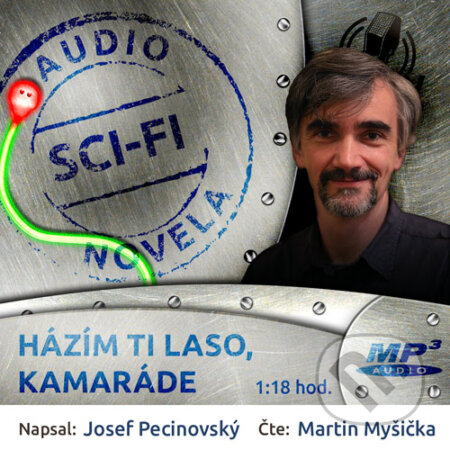 Audiokniha: Házím ti laso, kamaráde (Josef Pecinovský). Walker & Volf - audio vydavatelství, 2014 Audiokniha: Házím ti laso, kamaráde (Josef Pecinovský). Walker & Volf - audio vydavatelství, 2014