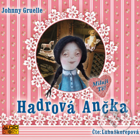 Audiokniha: Hadrová Ančka (Johnny Gruelle). AudioStory, 2014 Audiokniha: Hadrová Ančka (Johnny Gruelle). AudioStory, 2014