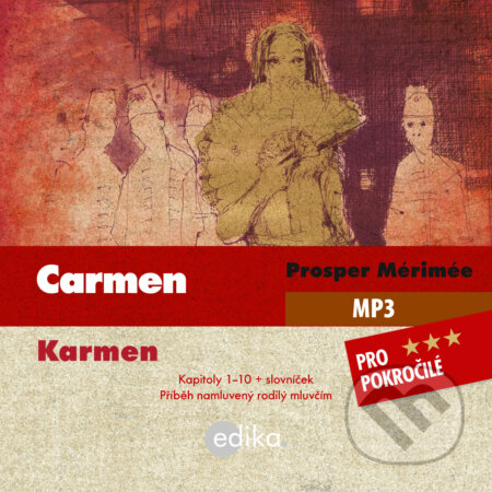 Audiokniha: Carmen (ES) (Prosper Mérimée). Edika, 2015 Audiokniha: Carmen (ES) (Prosper Mérimée). Edika, 2015