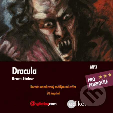 Audiokniha: Dracula (EN) (Bram Stoker). Edika, 2015 Audiokniha: Dracula (EN) (Bram Stoker). Edika, 2015