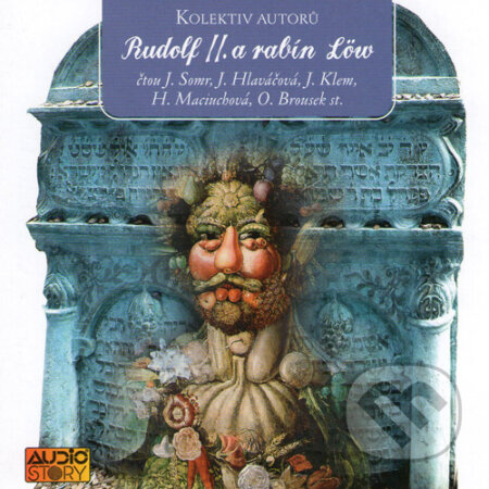 Audiokniha: Rudolf II. a rabín Löw (Alois Jirásek, Cyril Merhout, Eduard Petiška, Julius Košnář, Leopold Weisel, Popelka Biliánová, Václav Cibula a Václav Vladivoj Tomek). AudioStory, 2015 Audiokniha: Rudolf II. a rabín Löw (Alois Jirásek, Cyril Merhout, Eduard Petiška, Julius Košnář, Leopold Weisel, Popelka Biliánová, Václav Cibula a Václav Vladivoj Tomek). AudioStory, 2015