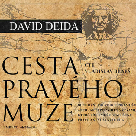 Audiokniha: Cesta pravého muže (David Deida). Synergie, 2015 Audiokniha: Cesta pravého muže (David Deida). Synergie, 2015