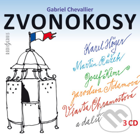 Audiokniha: Zvonokosy (Gabriel Chevallier). Radioservis, 2015 Audiokniha: Zvonokosy (Gabriel Chevallier). Radioservis, 2015
