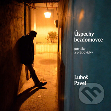 Audiokniha: Úspěchy bezdomovce (Luboš Pavel). Creatio, 2015 Audiokniha: Úspěchy bezdomovce (Luboš Pavel). Creatio, 2015