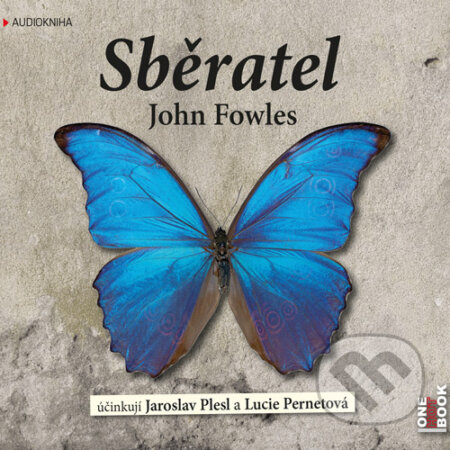 Audiokniha: Sběratel (John Fowles). OneHotBook, 2015 Audiokniha: Sběratel (John Fowles). OneHotBook, 2015