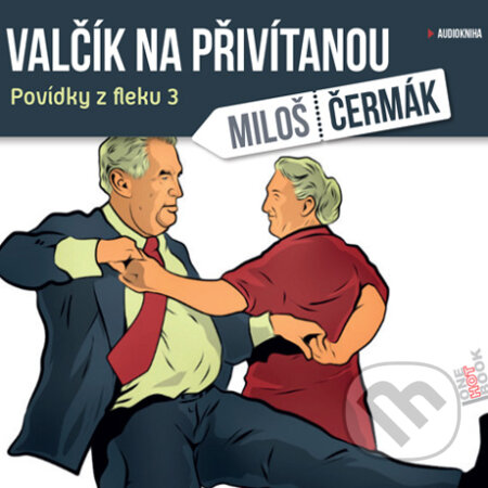 Audiokniha: Valčík na přivítanou (Miloš Čermák). OneHotBook, 2015 Audiokniha: Valčík na přivítanou (Miloš Čermák). OneHotBook, 2015