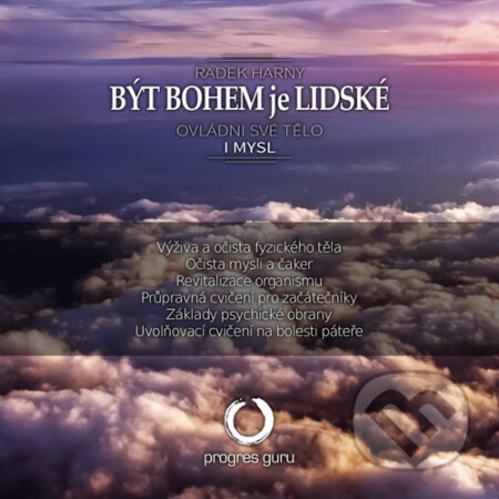 Audiokniha: Být bohem je lidské (Radek Harny). Progres Guru, 2015 Audiokniha: Být bohem je lidské (Radek Harny). Progres Guru, 2015