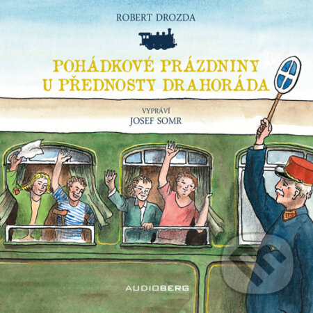 Audiokniha: Pohádkové prázdniny u přednosty Drahoráda (Robert Drozda). Audioberg, 2015 Audiokniha: Pohádkové prázdniny u přednosty Drahoráda (Robert Drozda). Audioberg, 2015