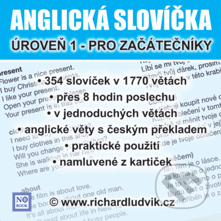 Audiokniha: Anglická slovíčka - úroveň 1 pro začátečníky (Richard Ludvík). Richard Ludvík, 2015 Audiokniha: Anglická slovíčka - úroveň 1 pro začátečníky (Richard Ludvík). Richard Ludvík, 2015
