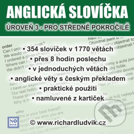 Audiokniha: Anglická slovíčka - úroveň 3 pro středně pokročilé (Richard Ludvík). Richard Ludvík, 2015 Audiokniha: Anglická slovíčka - úroveň 3 pro středně pokročilé (Richard Ludvík). Richard Ludvík, 2015