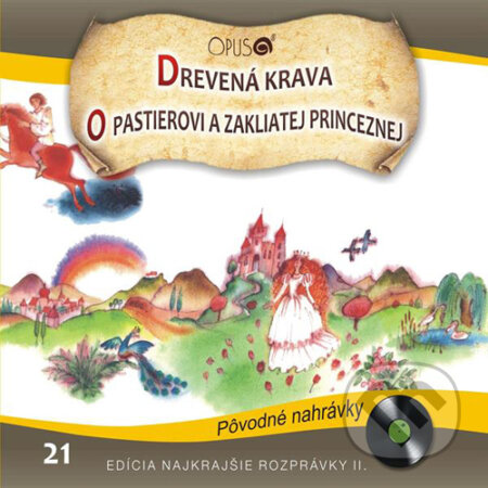 Audiokniha: Najkrajšie rozprávky 21 (Ivan Stanislav, Ondrej Sliacky a Pavol Dobšinský). Opus, 2015 Audiokniha: Najkrajšie rozprávky 21 (Ivan Stanislav, Ondrej Sliacky a Pavol Dobšinský). Opus, 2015