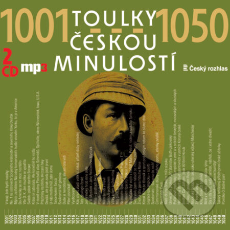 Audiokniha: Toulky českou minulostí 1001-1050 (Josef Veselý). Radioservis, 2015 Audiokniha: Toulky českou minulostí 1001-1050 (Josef Veselý). Radioservis, 2015
