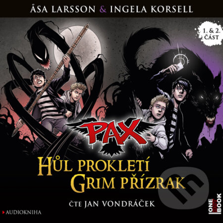 Audiokniha: PAX: Hůl prokletí, Grim přízrak (Asa Larsson a Ingela Korsell). OneHotBook, 2015 Audiokniha: PAX: Hůl prokletí, Grim přízrak (Asa Larsson a Ingela Korsell). OneHotBook, 2015
