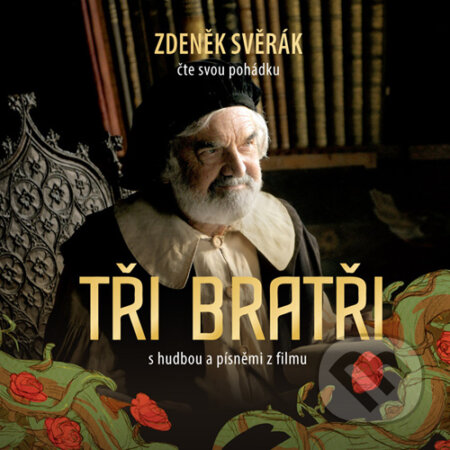 Audiokniha: Tři bratři (Zdeněk Svěrák). Biograf Jan Svěrák, 2015 Audiokniha: Tři bratři (Zdeněk Svěrák). Biograf Jan Svěrák, 2015