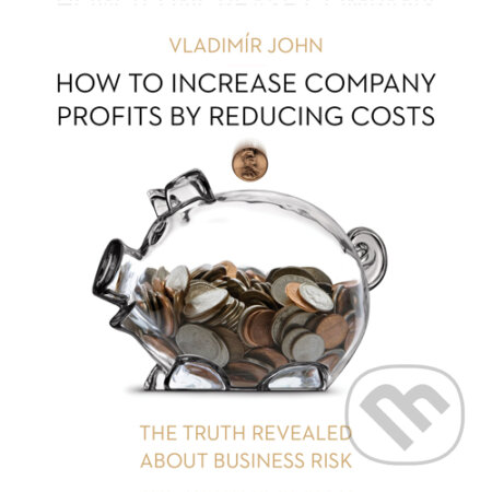 Audiokniha: How to increase company profits by reducing costs (EN) (Vladimír John). Meriglobe Advisory House, 2016 Audiokniha: How to increase company profits by reducing costs (EN) (Vladimír John). Meriglobe Advisory House, 2016