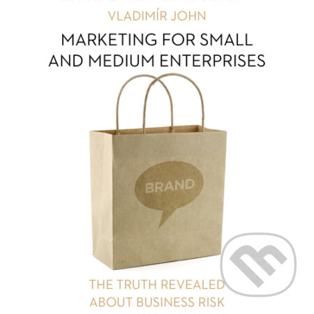 Audiokniha: Marketing for small and medium enterprises (EN) (Vladimír John). Meriglobe Advisory House, 2016 Audiokniha: Marketing for small and medium enterprises (EN) (Vladimír John). Meriglobe Advisory House, 2016