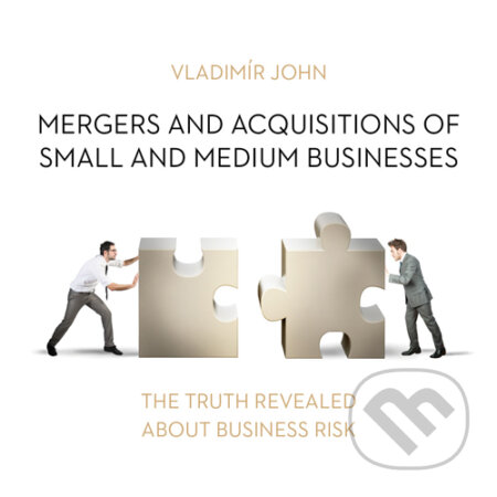 Audiokniha: Mergers and acquisitions of small and medium businesses (EN) (Vladimír John). Meriglobe Advisory House, 2016 Audiokniha: Mergers and acquisitions of small and medium businesses (EN) (Vladimír John). Meriglobe Advisory House, 2016