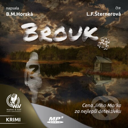 Brouk - B.M. Horská, Walker & Volf - audio vydavatelství, 2016