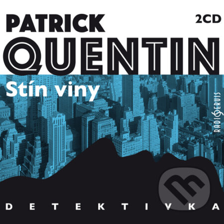 Audiokniha: Stín viny (Patrick Quentin). Radioservis, 2016 Audiokniha: Stín viny (Patrick Quentin). Radioservis, 2016