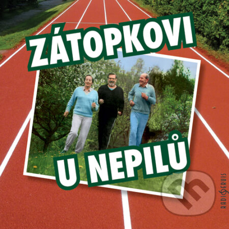 Audiokniha: Zátopkovi u Nepilů (Karel Tejkal). Radioservis, 2016 Audiokniha: Zátopkovi u Nepilů (Karel Tejkal). Radioservis, 2016