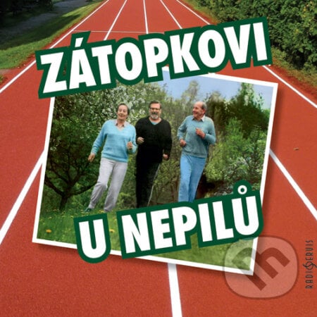 Zátopkovi u Nepilů - Karel Tejkal, Radioservis, 2016
