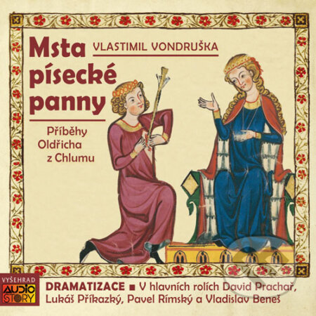 Audiokniha: Msta písecké panny (Vlastimil Vondruška). AudioStory, 2016 Audiokniha: Msta písecké panny (Vlastimil Vondruška). AudioStory, 2016