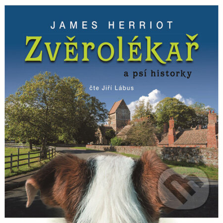 Audiokniha: Zvěrolékař a psí historky (James Herriot). Radioservis, 2016 Audiokniha: Zvěrolékař a psí historky (James Herriot). Radioservis, 2016