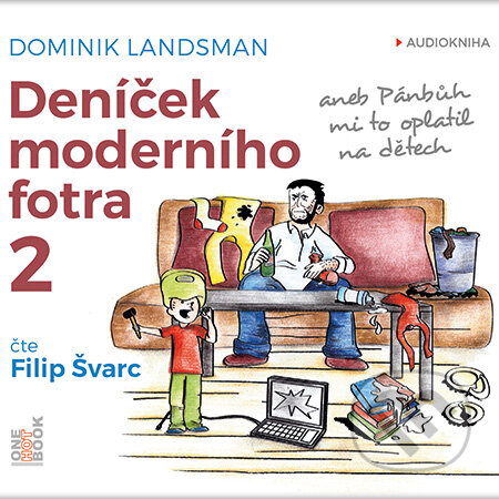 Audiokniha: Deníček moderního fotra 2 (Dominik Landsman). OneHotBook, 2016 Audiokniha: Deníček moderního fotra 2 (Dominik Landsman). OneHotBook, 2016
