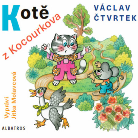 Audiokniha: Kotě z Kocourkova (Václav Čtvrtek). SewandSo, 2016 Audiokniha: Kotě z Kocourkova (Václav Čtvrtek). SewandSo, 2016
