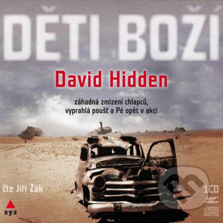 Audiokniha: Děti boží (David Hidden). XYZ, 2016 Audiokniha: Děti boží (David Hidden). XYZ, 2016