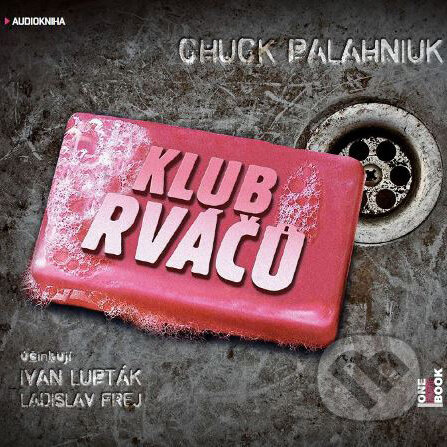 Audiokniha: Klub rváčů (Chuck Palahniuk). OneHotBook, 2016 Audiokniha: Klub rváčů (Chuck Palahniuk). OneHotBook, 2016