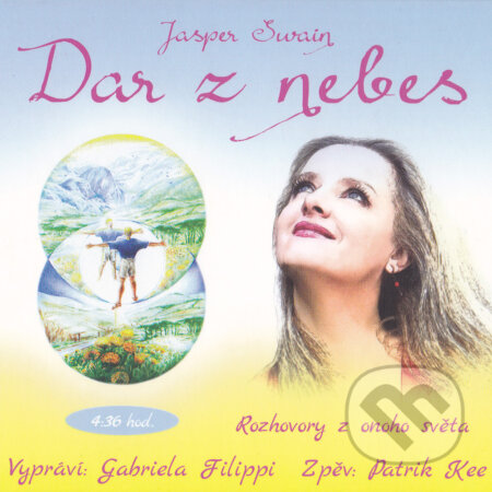 Audiokniha: Dar z nebes (Jasper Swain). Země pohádek, 2016 Audiokniha: Dar z nebes (Jasper Swain). Země pohádek, 2016