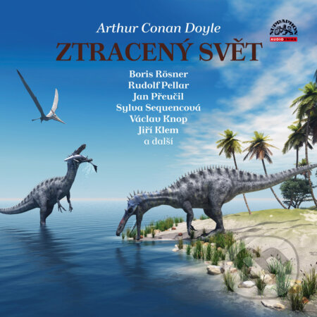 Audiokniha: Ztracený svět (Arthur Conan Doyle). Supraphon, 2016 Audiokniha: Ztracený svět (Arthur Conan Doyle). Supraphon, 2016