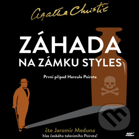Audiokniha: Záhada na zámku Styles (Agatha Christie). Kristián Entertainment, 2016 Audiokniha: Záhada na zámku Styles (Agatha Christie). Kristián Entertainment, 2016