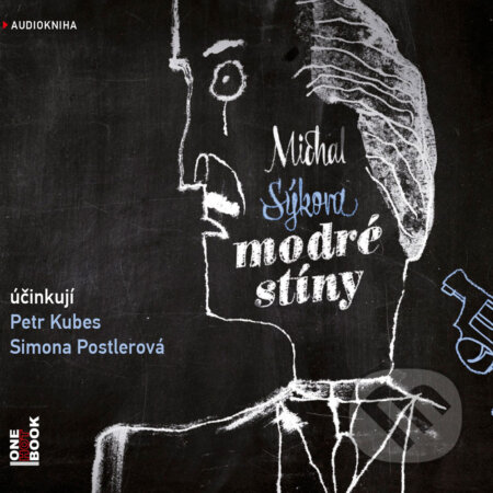 Audiokniha: Modré stíny (Michal Sýkora). OneHotBook, 2016 Audiokniha: Modré stíny (Michal Sýkora). OneHotBook, 2016