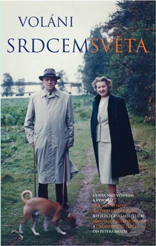 Kniha: Voláni srdcem světa (Peter Huijs). Lectorium Rosicrucianum, 2024 Kniha: Voláni srdcem světa (Peter Huijs). Lectorium Rosicrucianum, 2024