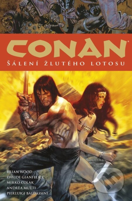Kniha: Conan 15: Šálení žlutého lotosu (Robert E. Howard). Comics centrum, 2024 Kniha: Conan 15: Šálení žlutého lotosu (Robert E. Howard). Comics centrum, 2024
