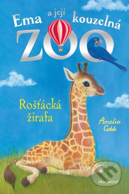 Kniha: Ema a její kouzelná zoo: Rošťácká žirafa (Amelia Cobb). Nakladatelství Fragment, 2024 Kniha: Ema a její kouzelná zoo: Rošťácká žirafa (Amelia Cobb). Nakladatelství Fragment, 2024