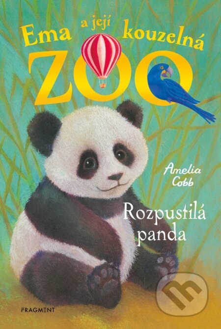 Kniha: Ema a její kouzelná ZOO: Rozpustilá panda (Amelia Cobb). Nakladatelství Fragment, 2024 Kniha: Ema a její kouzelná ZOO: Rozpustilá panda (Amelia Cobb). Nakladatelství Fragment, 2024