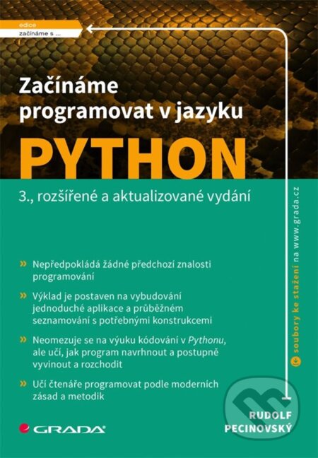 Kniha: Začínáme programovat v jazyku Python (Rudolf Pecinovský). Grada, 2024 Kniha: Začínáme programovat v jazyku Python (Rudolf Pecinovský). Grada, 2024