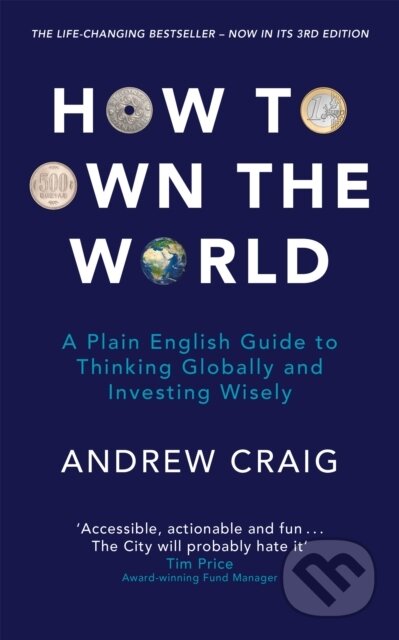 Kniha: How to Own the World (Andrew Craig). John Murray, 2019 Kniha: How to Own the World (Andrew Craig). John Murray, 2019