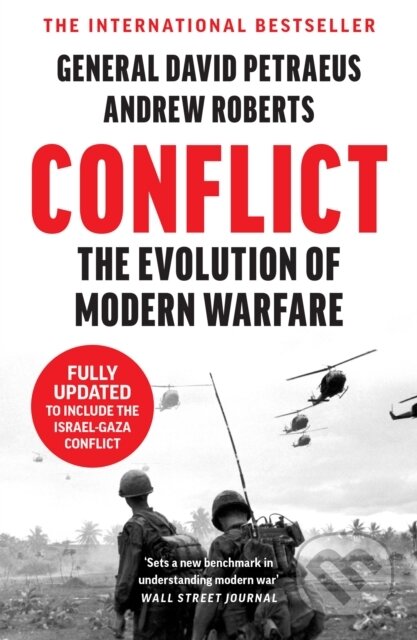 Kniha: Conflict (Andrew Roberts a David Petraeus). William Collins, 2024 Kniha: Conflict (Andrew Roberts a David Petraeus). William Collins, 2024