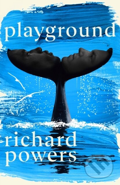Kniha: Playground (Richard Powers). Hutchinson, 2024 Kniha: Playground (Richard Powers). Hutchinson, 2024