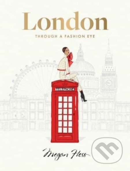 Kniha: London (Megan Hess). Hardie Grant, 2024 Kniha: London (Megan Hess). Hardie Grant, 2024