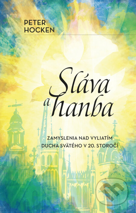 E-kniha: Sláva a hanba (Peter Hocken). Kumran, 2024 E-kniha: Sláva a hanba (Peter Hocken). Kumran, 2024