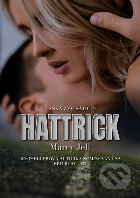 E-kniha: Hattrick (Marcy Jell). Solis, 2024 E-kniha: Hattrick (Marcy Jell). Solis, 2024