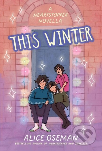 Kniha: This Winter (Alice Oseman). HarperCollins, 2024 Kniha: This Winter (Alice Oseman). HarperCollins, 2024