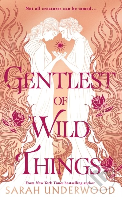 Kniha: Gentlest of Wild Things (Sarah Underwood). Electric Monkey, 2024 Kniha: Gentlest of Wild Things (Sarah Underwood). Electric Monkey, 2024