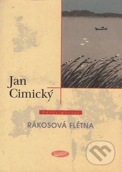 Kniha: Rákosová flétna (Jan Cimický). Votobia, 2001 Kniha: Rákosová flétna (Jan Cimický). Votobia, 2001